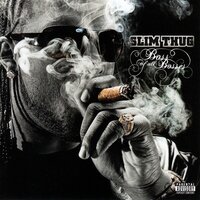 My Bitch - Slim Thug
