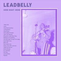 Laura - Lead Belly