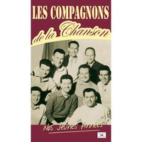 Il a chanté - Les Compagnons De La Chanson