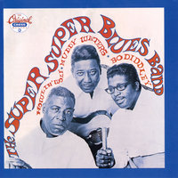 Long Distance Call - Bo Diddley, Muddy Waters, Howlin' Wolf