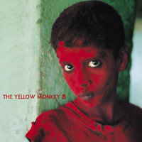 Dear Feeling - THE YELLOW MONKEY