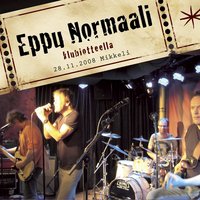 Kamat lujilla - Eppu Normaali