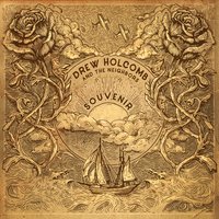 Sometimes - Drew Holcomb & The Neighbors