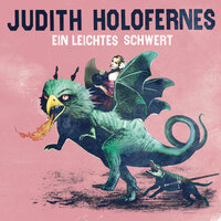 Ein leichtes Schwert - Judith Holofernes
