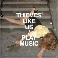 Program of the First Part - Thieves Like Us