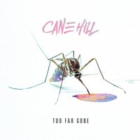 Hateful - Cane Hill