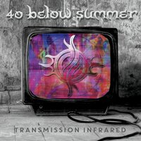 Cry Me a River - 40 Below Summer