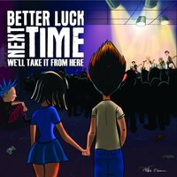 Astray - Better Luck Next Time