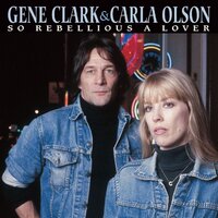 Jokers Are Wild - Gene Clark & Carla Olson, Gene Clark, Carla Olson