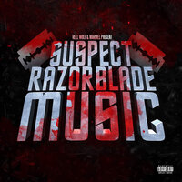 Razorblade Music - Reel Wolf, Suspect, Demrick