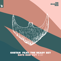Days Run Out - Gostan, The Ready Set