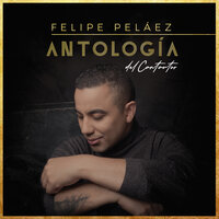 Lo Tienes Todo - Felipe Peláez