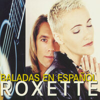 Soy Una Mujer (Fading Like A Flower (Everytime You Leave)) - Roxette