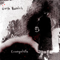 Evangelista II - Carla Bozulich