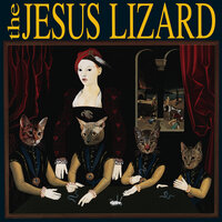 Rope - The Jesus Lizard