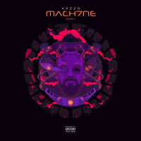 Machine - Kezzo