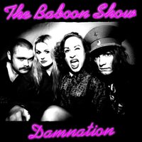 Break Another Finger - The Baboon Show