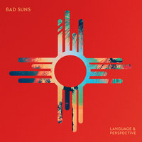 Salt - Bad Suns