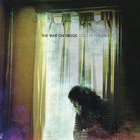 Burning - The War On Drugs