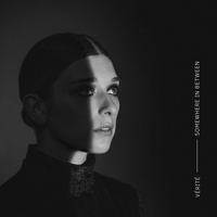 Somewhere in Between - VÉRITÉ