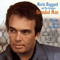 Gone Crazy - Merle Haggard, The Strangers