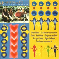 Onde Anda Você - Quarteto Em Cy
