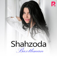 Hayotim borim - Шахзода