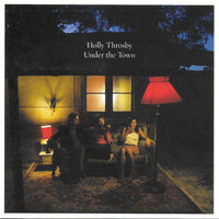 Making a Fire - Holly Throsby