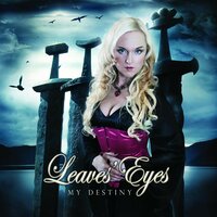 My Destiny - Leaves' Eyes