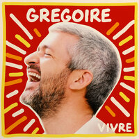 À vous - Grégoire