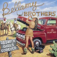 Redneck Girl 2002 - The Bellamy Brothers