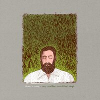 Cinder And Smoke - Iron & Wine