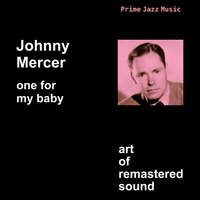 On The Atchison, Topeka And The Santa Fe - Johnny Mercer
