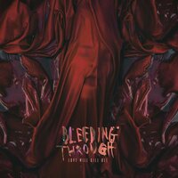 End Us - Bleeding Through