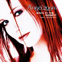 Back In The Moment - Angelzoom, Roedernallee
