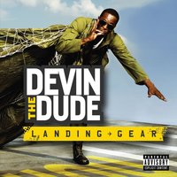 Thinkin' Bout U - Devin the Dude