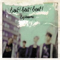 Bravery - Beat!Beat!Beat!