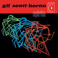 Spirits Past - Gil Scott-Heron