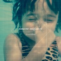 Shattering - Sincere Engineer
