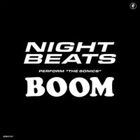 He's Waitin' - Night Beats, The Sonics