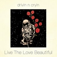 Step by Step - Drivin N Cryin