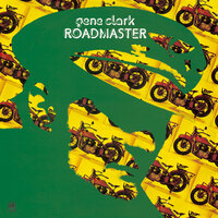 Roadmaster - Gene Clark