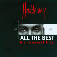 Catch A Fire - Haddaway