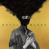 Better Strangers - Royal Blood