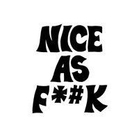 Cookie Lips - Nice As Fuck