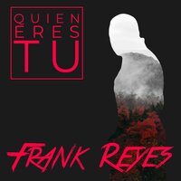 No Te Vayas - Frank Reyes