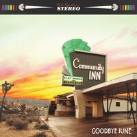 Natural - Goodbye June