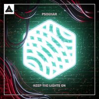 Keep The Lights On - PsoGnar, The Brig