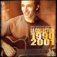 On ira - Jean-Jacques Goldman