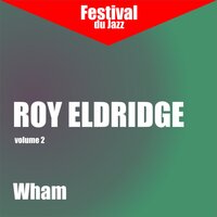After You've Gone (Vers. 2) - Roy Eldridge
